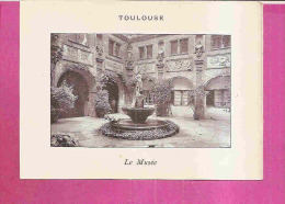 TOULOUSE   -   * LE MUSEE *   -   Editeur : Photogravure  NEURDEIN FRERES De Paris - Verzamelingen