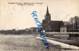 53 - LAVAL -  BASILIQUE ND D' AVESNIERES  ET BARRAGE SUR LA MAYENNE - Laval