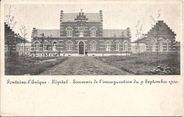 FONTAINE-L' EVÊQUE - Hôpital - Souvenir De L' Inauguration De 9 Septembre 1900 - Fontaine-l'Eveque