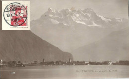 Villeneuve - Et Le Dent Du Midi               1914 - Villeneuve