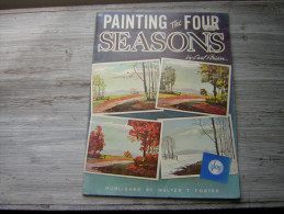 168 PAINTING THE FOUR SEASONS BY CARL STRICKER   PUBLISHED BY WALTER T FOSTER - Fine Arts