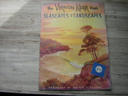 183 HOW VERNON KERR PAINTS  SEASCAPES & LANDSCAPES   PUBLISHED BY WALTER T FOSTER - Belle-Arti