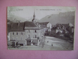 CP LA ROCHE SUR FORON N°11 LA PLACE  - ECRITE EN 1929 - La Roche-sur-Foron