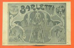 Cpa Barletti - Acrobates , Force , Cirque - Cirque