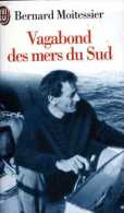 Vagabond Des Mers Du Sud Par Bernard Moitessier - Barche