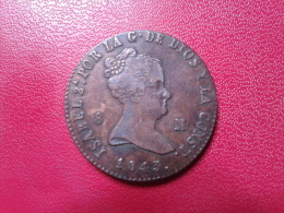 ISABELLE  2  "8 MARAVEDIS  1843  JA" - Monete Provinciali