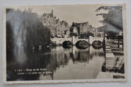 LIER  LE PONT SUR LA NETHE  LIERRE BRUG OP DE NETHE - Lier