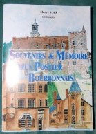 Souvenirs Et Mémoire D'un Postier Bourbonnais, Henri Mas, Montluçon, 1999, Envoi De L'auteur, Ussel... - Bourbonnais