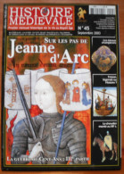 Histoire Médiévale N°45 : Sur Les Pas De Jeanne D'arc - Encyclopedieën