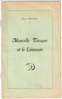Marcelle Tinayre Et Le Limousin, Par Félix Bonafé, 1954, Envoi Et Notes De L'auteur, 3 Scans (Corrèze) - Limousin