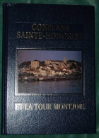 Conflans-Sainte-Honorine Et La Tour Montjoie, Maurice Martin, 1991, 3 Scans - Ile-de-France