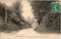 60 LASSIGNY  ENTREE DU BOURG PAR LA ROUTE DE LA TAULETTE  1914 - Lassigny