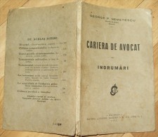 CARIERA DE AVOCAT-INDRUMARI-1932 PERIOD - Libros Antiguos Y De Colección