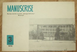 MANUSCRISE,REVISTA ELEVILOR LICEULUI G.CALINESCU-1970 PERIOD - Alte Bücher