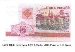 6-228. Billete Bielorusia . P-22. 5 Rublo Año 2000 - Bielorussia