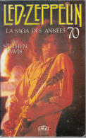 Led Zeppelin  La Saga Des Annees 70 Par Davis Ergo Press - Musica