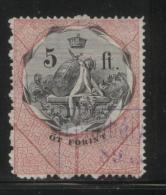 HUNGARY ALLEGORIES 1881 5FT BLACK & ROSE WMK FT REVENUE BAREFOOT 127 PERF 11.50 X 11.50 - Steuermarken