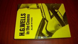 H.G. Wells In The Cinema By Alan Wykes Jupiter Books 1ste Edition 1977 Hardcover - Film