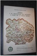 Oviedo Y El Principado De Asturias A Fines De La Edad Media - Asturies - Espana - Espagne - History & Arts