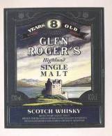 Etiquette De Scotch  Whisky   -  Glen Roger´s  -  Ecosse   100 Cl - Whisky