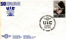 Greece- Greek Commemorative Cover W/ "50 Years Of International Union Railway UIC" [Athens 1.12.1972] Postmark - Sellados Mecánicos ( Publicitario)