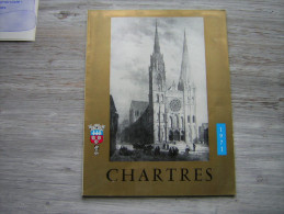 CHARTRES  1971    N° 1   Mr GAUJARD MAIRE   88 PAGES COUVERTURES SOUPLES - Tourisme & Régions