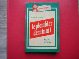 MAURICE PROCTER LE PLOMBIER DE MINUIT BISCUITS BROSSARD POLICIER ANGLAIS CLASSIQUE (EN FRANCAIS ) LES PRESSES DE LA CITE - Presses De La Cité