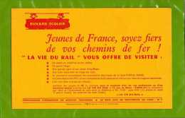 BUVARD  : Jeunes De France Soyez Fiers De Vos Chemins De Fer  Vie Du Rail  (Jaune ) - Textile & Clothing