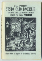 Almanacco Sesto Cajo Baccelli 2008 Firenze - Old Books