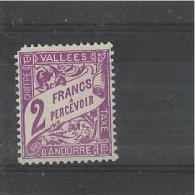 ANDORRA 1931/1932 -  TIMBRE  TAXE VALLE D´ANDORRE- TAX STAMP ANDORRA VALLEY - SEGNATASSA - MINT N.H.- 2 FR. DENT CUT AS - Nuevos