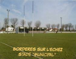 BORDERES SUR L'ECHEZ  Stade "Municipal" (65) - Rugby