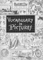 BUTTERFLY - "Vocabulary In Pictures" N°:110 - Août 1955 - Langue Anglaise/ Grammaire