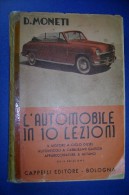 PFS/8 Moneti L'AUTOMOBILE IN 10 LEZIONI Cappelli Ed.1951/MOTORI A CICLO DIESEL/APPARECCHIATURE A METANO - Engines