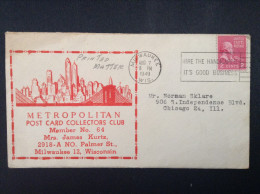 US, 1949 Cover With Metropolitan Post Card Collectors Club Of Milwaukee, WI Cachet - 1941-1950