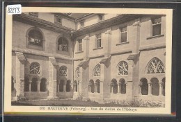 HAUTERIVE - CLOITRE DE L'ABBAYE - TB - Hauterive