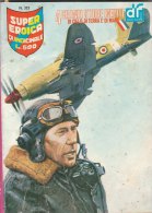 SUPER EROICA  QUINDICINALE EDIZIONE DARDO  N. 322 ( CART 38) - Guerre 1939-45