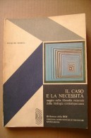 PCA/12 Jacques Monod IL CASO E LA NECESSITA´ EST Mondadori 1973/biologia - Medicina, Biología, Química