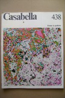 PCA/26 CASABELLA N.438/1978 - Roma : Le Periferie - Art, Design, Decoration