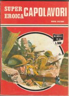 SUPER EROICA -CAPOLAVORI - EDIZIONE DARDO    N. 105 ( CART 38) - Weltkrieg 1939-45