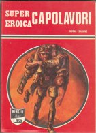 SUPER EROICA -CAPOLAVORI - EDIZIONE DARDO    N.  72 ( CART 389) - Oorlog 1939-45