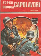 SUPER EROICA -CAPOLAVORI - EDIZIONE DARDO    N.113 ( CART 38) - Guerra 1939-45