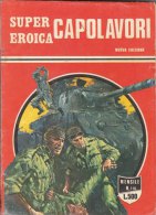 SUPER EROICA -CAPOLAVORI - EDIZIONE DARDO    N. 118 ( CART 38) - War 1939-45