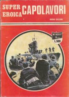 SUPER EROICA -CAPOLAVORI - EDIZIONE DARDO    N. 111 ( CART 38) - War 1939-45
