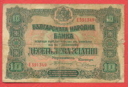 B406 / 1917 - 10 LEVA ZLATNI ( GOLD ) - Bulgaria Bulgarie Bulgarien Bulgarije - Banknotes Banknoten Billets Banconote - Bulgarien