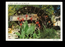 L'ISLE SUR LA SORGUE 84800 : Vieille Roue De Moulin à Eau Old Wheel Of Water Mill Mühle - L'Isle Sur Sorgue