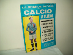 La Grande Storia Del Calcio Italiano(1965)  Fascicolo II° - Sports