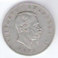 ITALIA 5 LIRE 1874 VITTORIO EMANUELE II AG SILVER - 1861-1878 : Vittoro Emanuele II