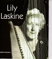 Marielle Nordmann " Lily Laskine  1893 - 1988 "  1999  Comme Neuf - Musica