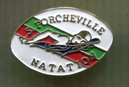 Pin´s Pins - PORCHEVILLE - Natation - Yvelines - Ile De France - Schwimmen