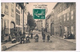 43 - ST  PAULIEN- LA GRANDE RUE (DENTELLIERES - Etat Superbe - - Retournac